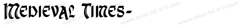 Medieval Times字体转换
